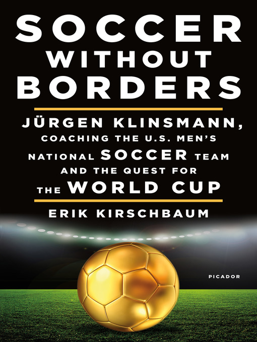 Title details for Soccer Without Borders by Erik Kirschbaum - Wait list